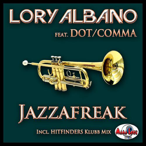 Lory Albano - Jazzafreak (Hitfinders Klubb Remix)