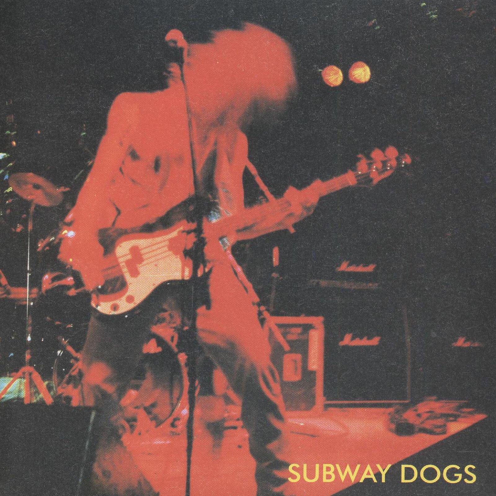Subway Dogs - Action Junkie