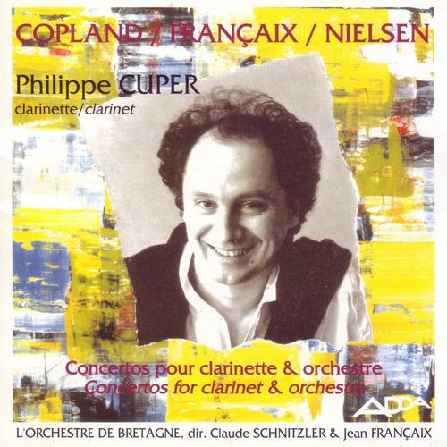 Постер альбома Copland, Francaix, Nielsen : Concertos pour clarinette et orchestre