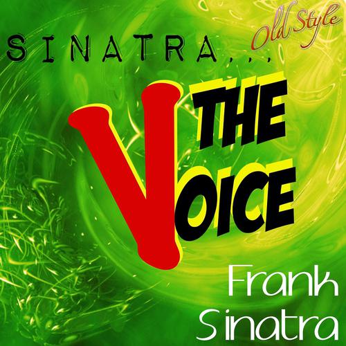 Постер альбома Sinatra...the Voice (50 Top Songs)