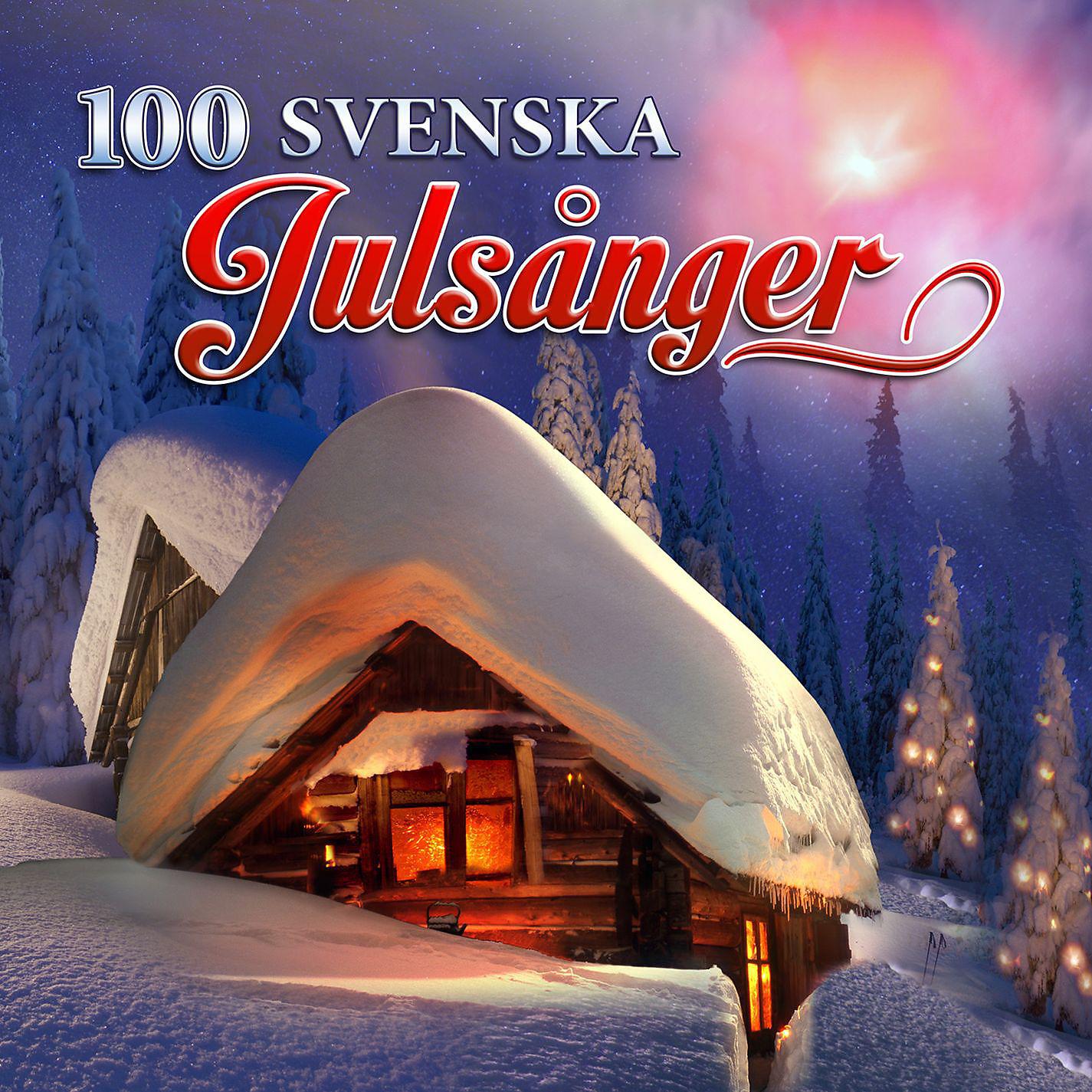 Постер альбома 100 svenska julsånger