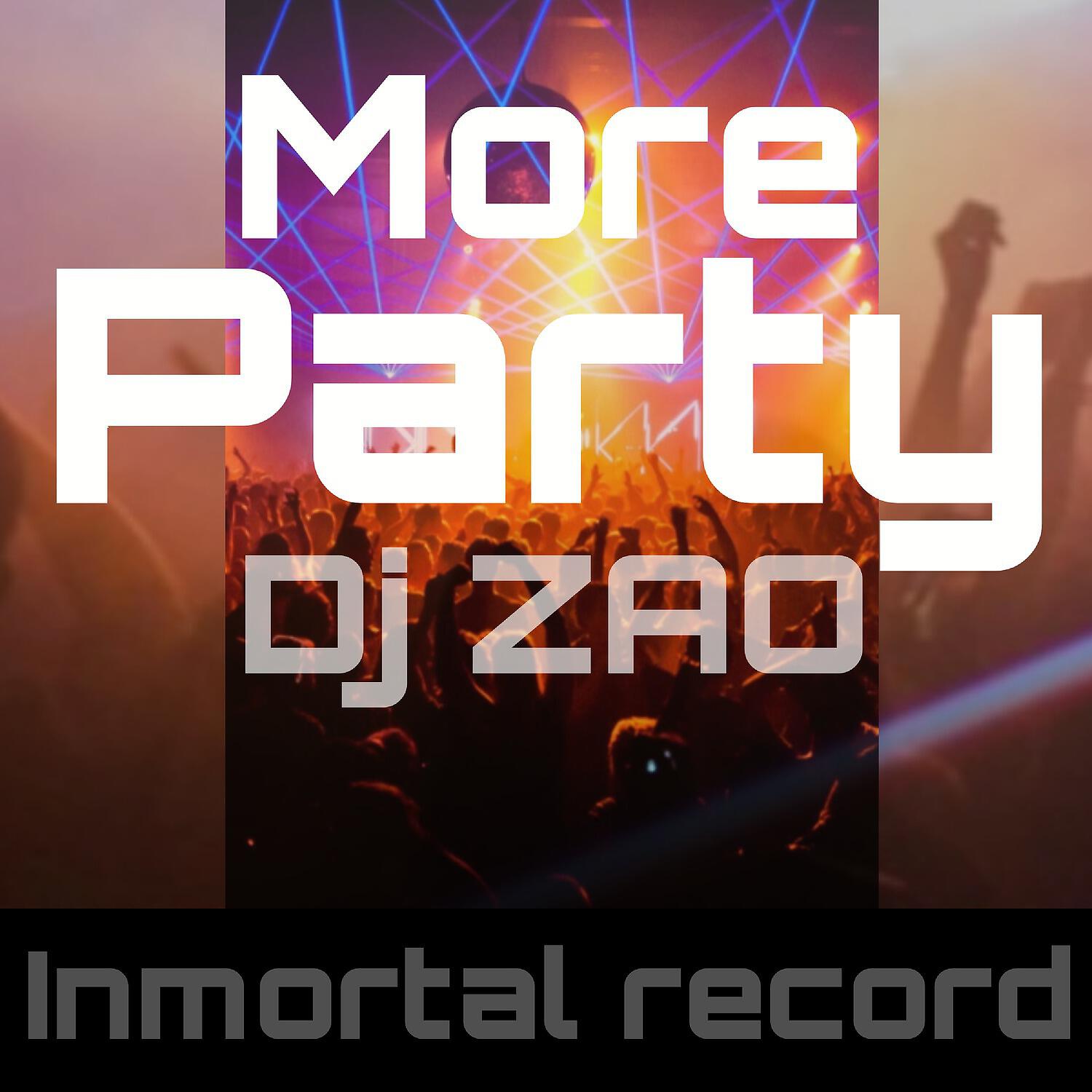 DJ Zao - More Party