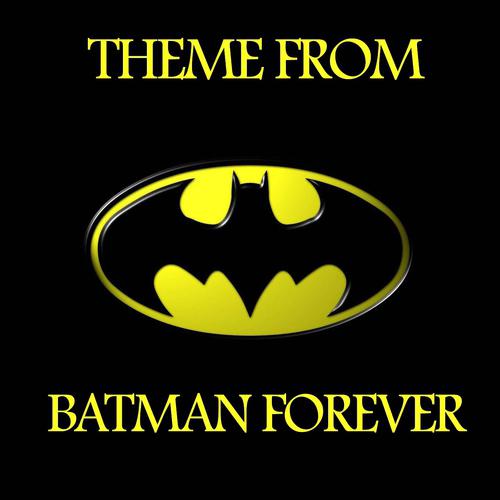Постер альбома Theme (From "Batman Forever")