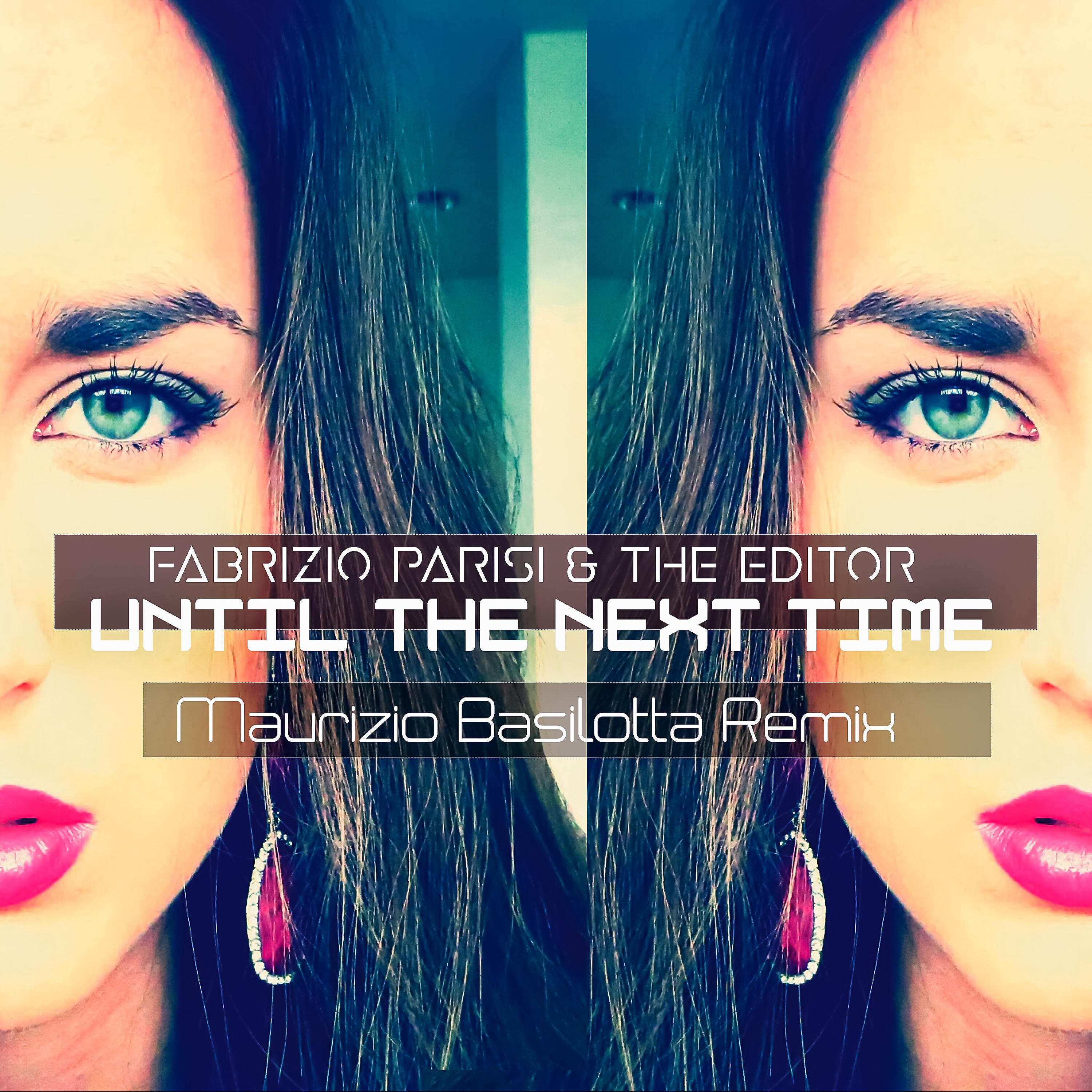 Fabrizio Parisi - Until the Next Time (Maurizio Basilotta Radio Edit Remix)
