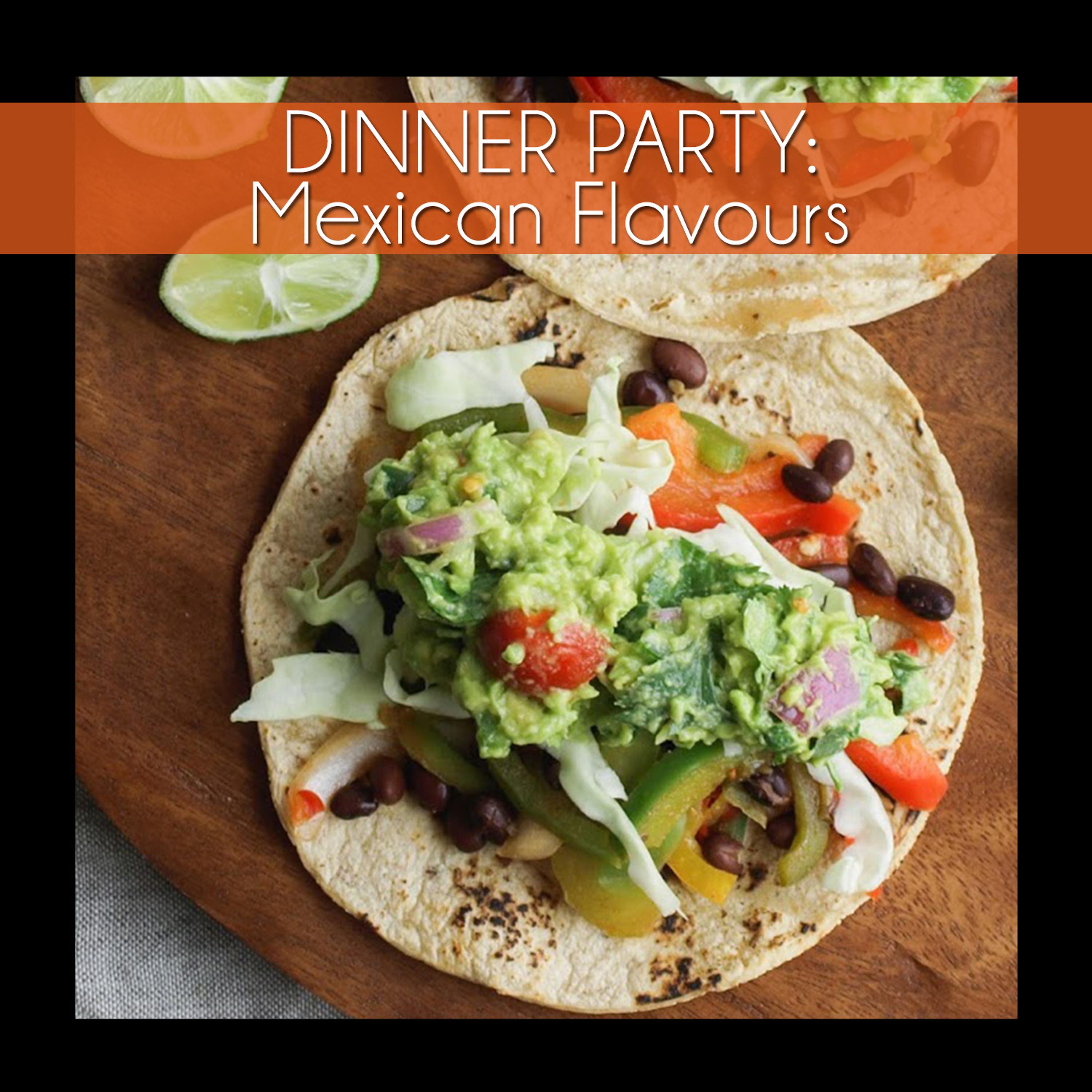 Постер альбома Dinner Party: Mexican Flavours