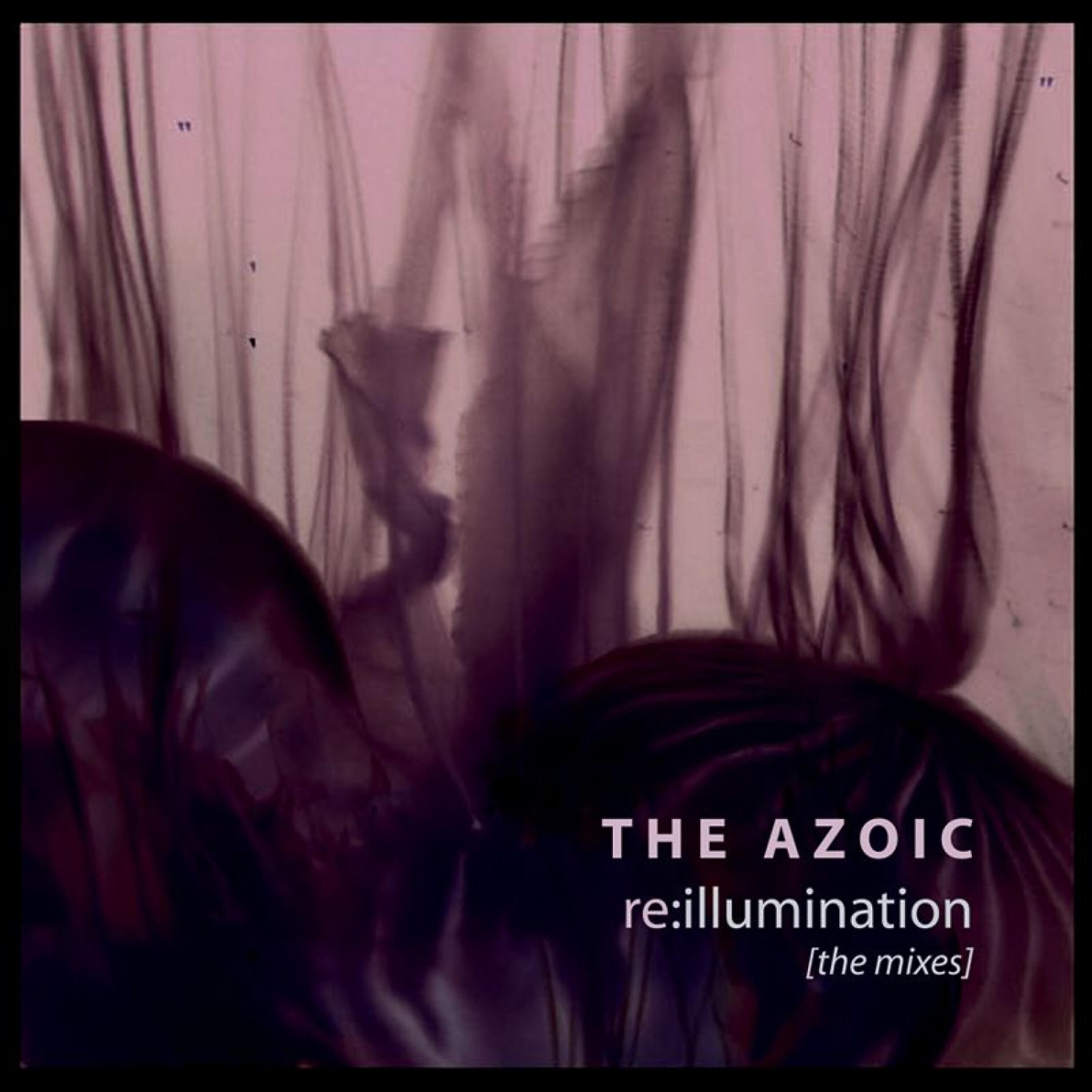 The Azoic - Illuminate (Recognized Mix By Distorted Reality)
