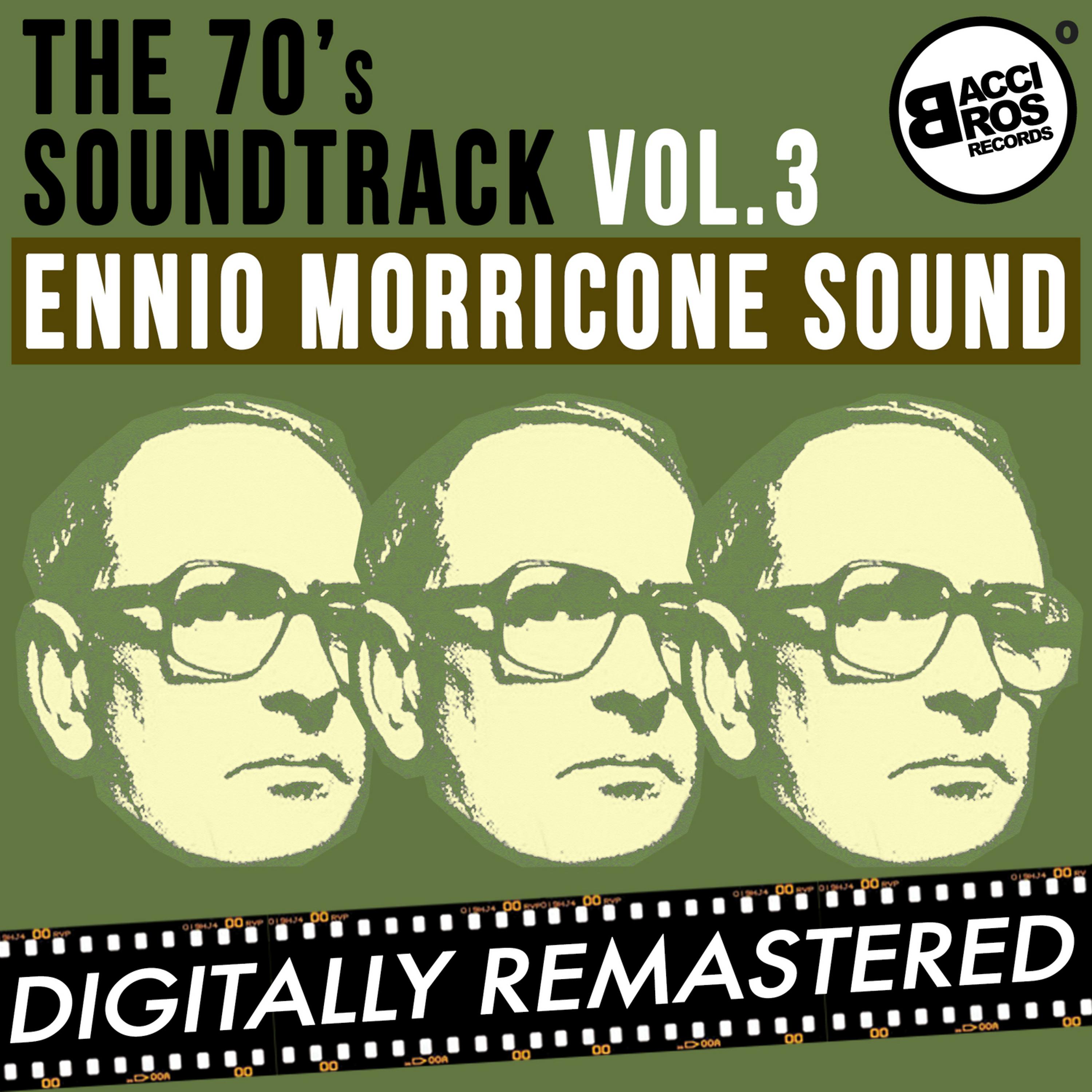 Постер альбома The 70's Soundtrack - Ennio Morricone Sound - Vol. 3