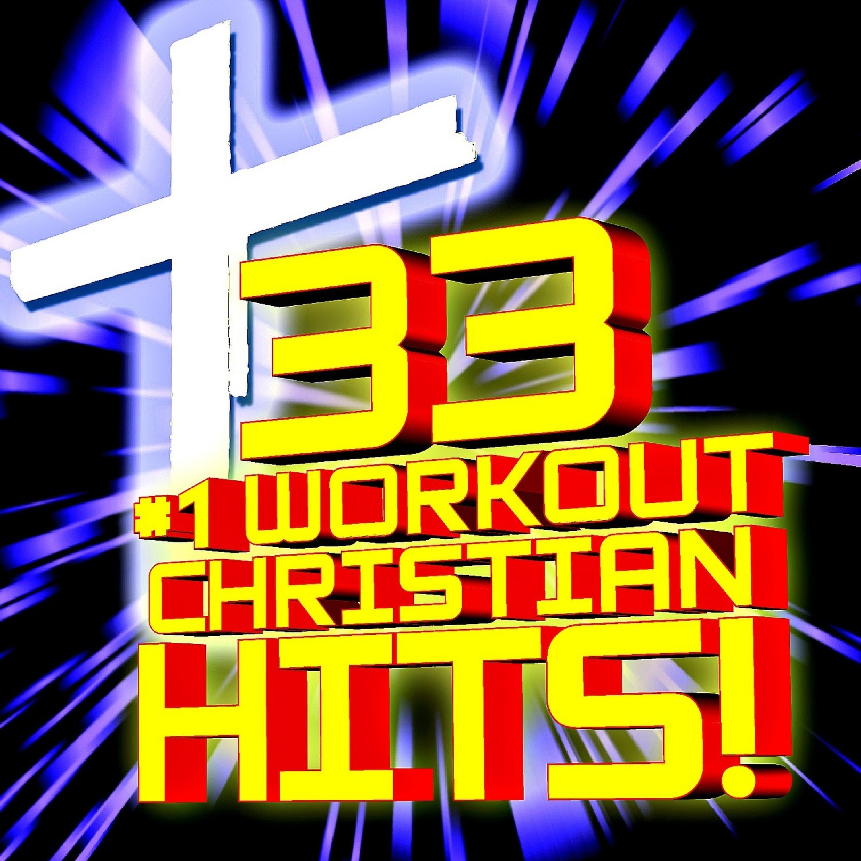 Christian Workout Hits! Group - 10,000 Reasons (Bless the Lord) [Workout Mix 128 BPM]