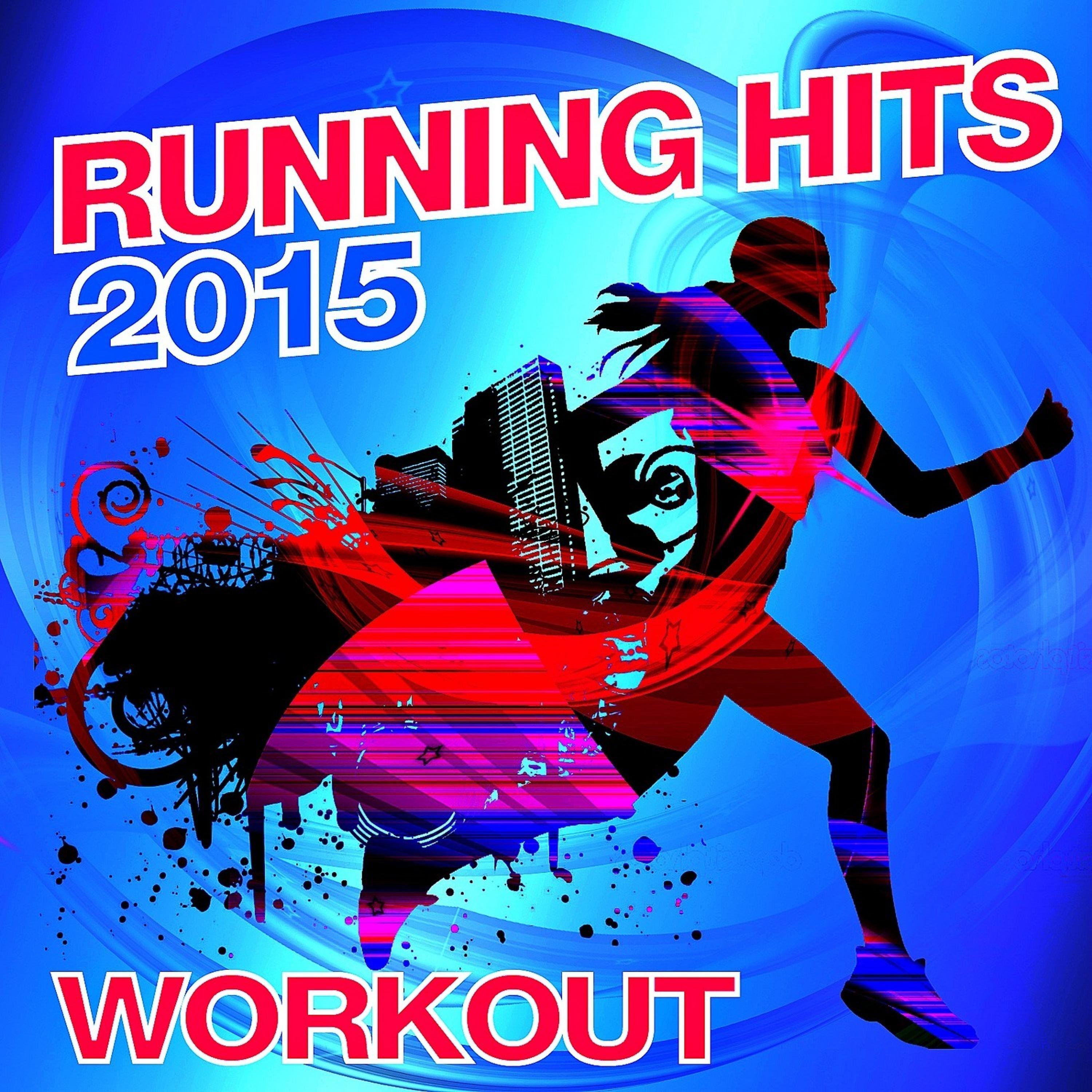 Постер альбома Running Hits 2015 Workout