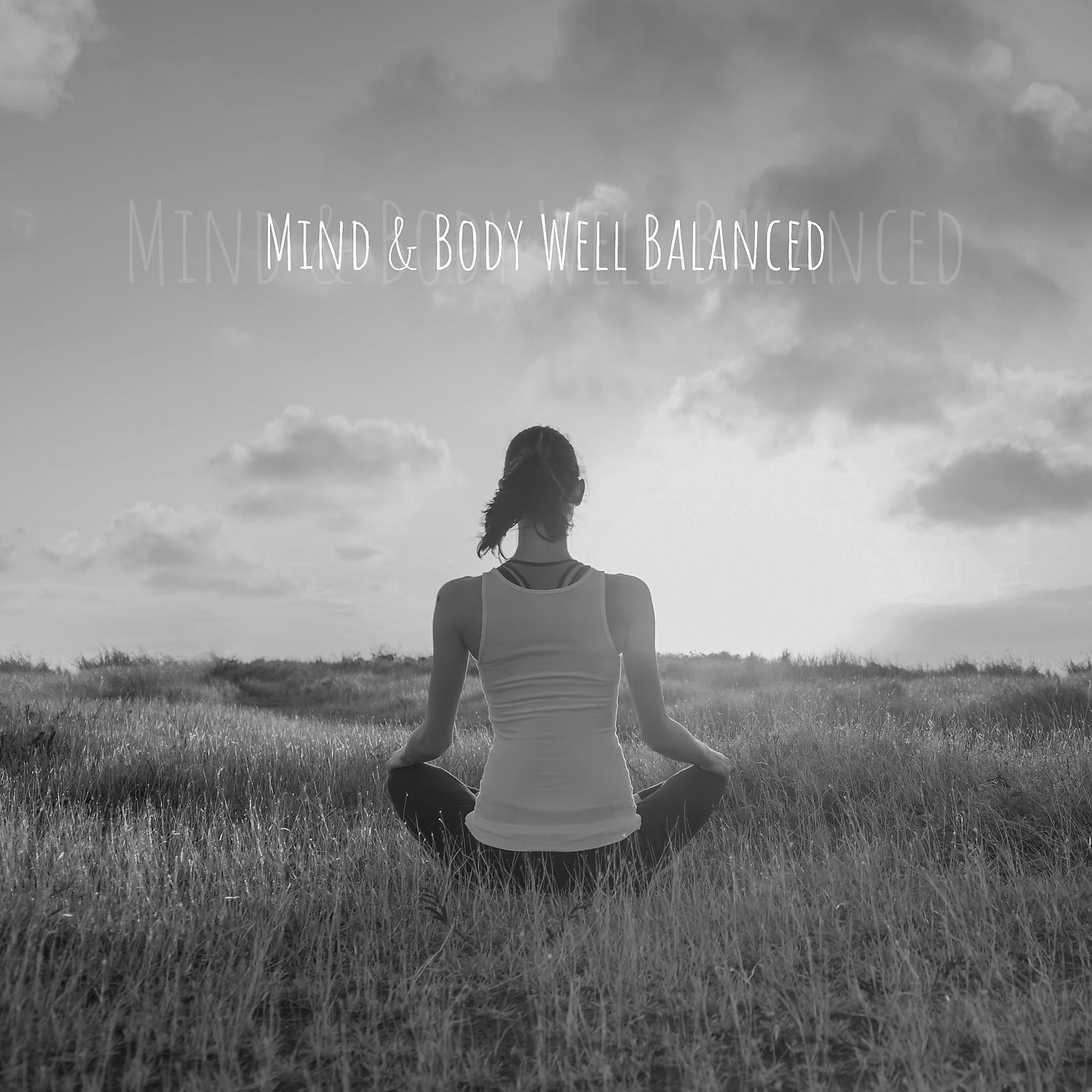 Постер альбома Mind & Body Well Balanced: Space Music, Deep Relaxation, Quick Regeneration, Calm Night, Good Dreams