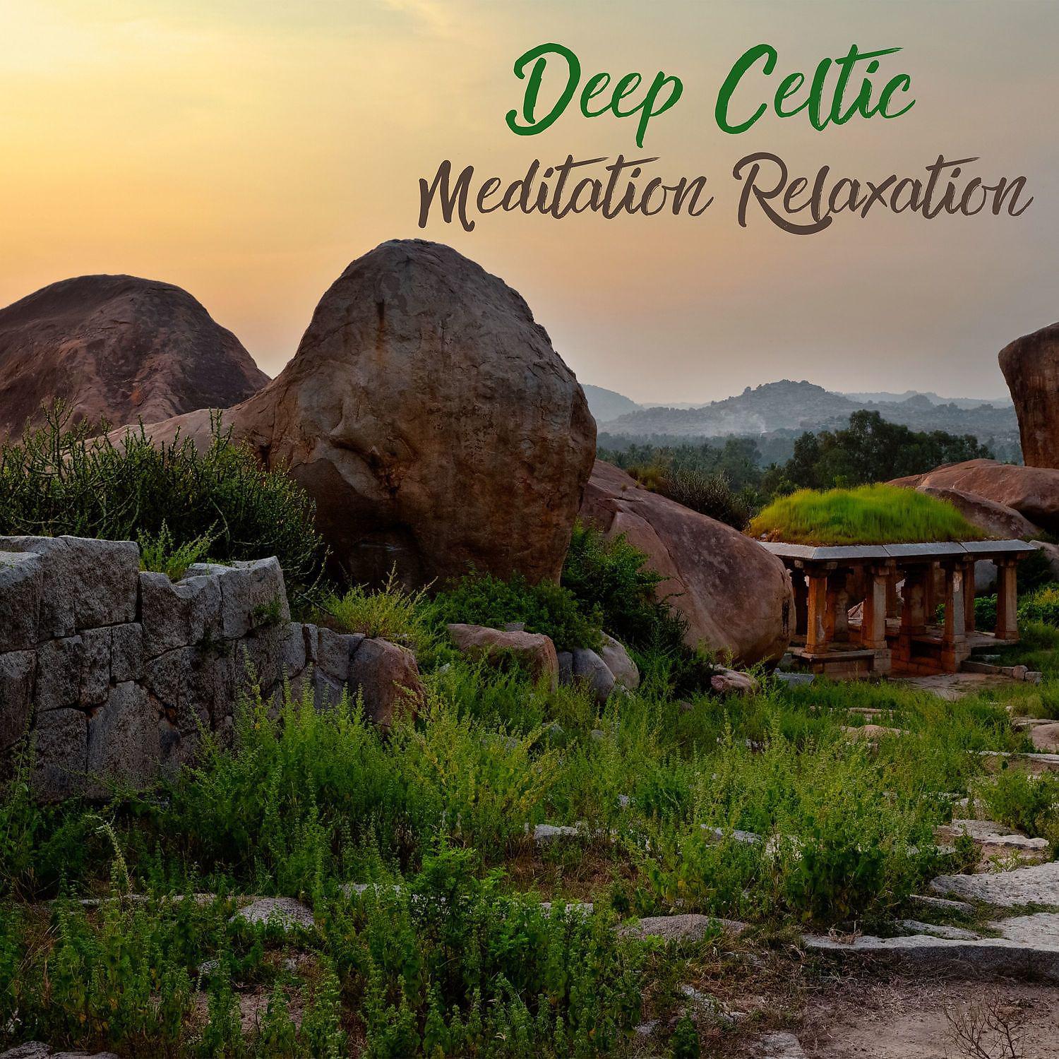 Постер альбома Deep Celtic Meditation Relaxation