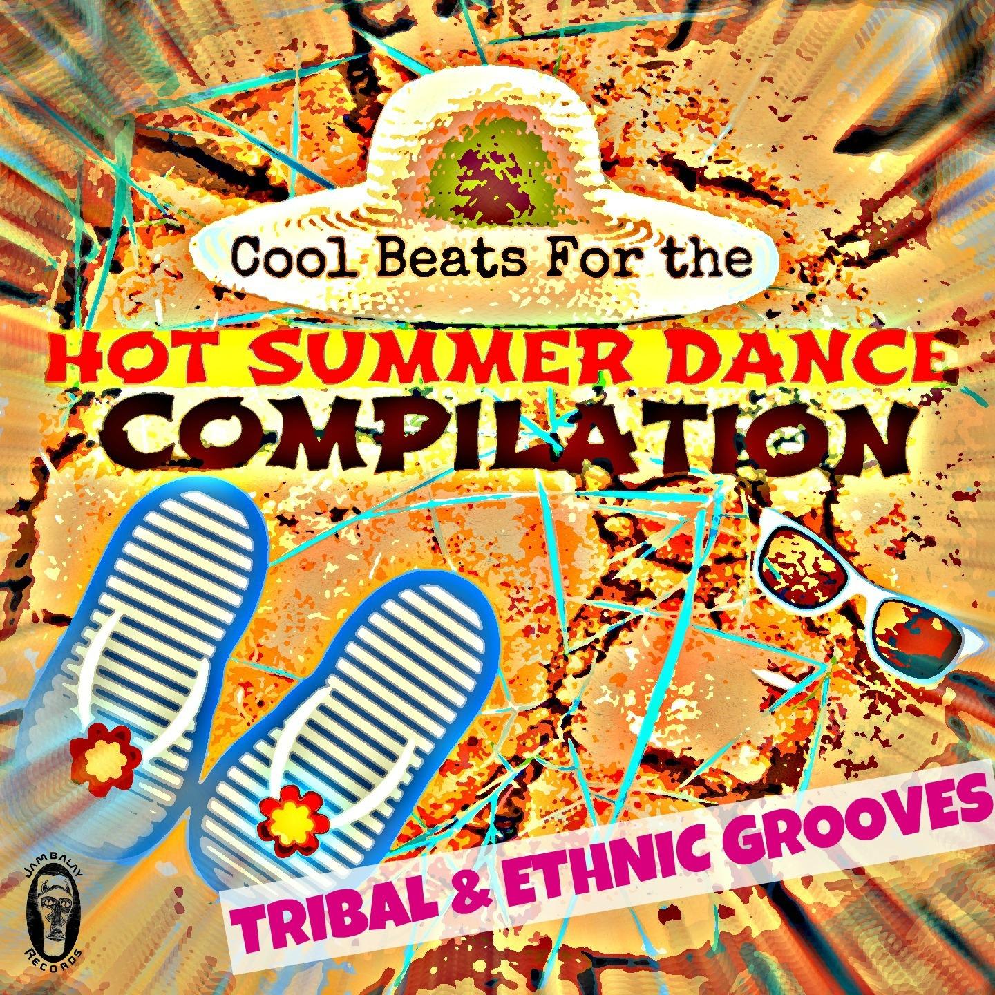 Постер альбома Cool Beats for the Hot Summer Dance Compilation