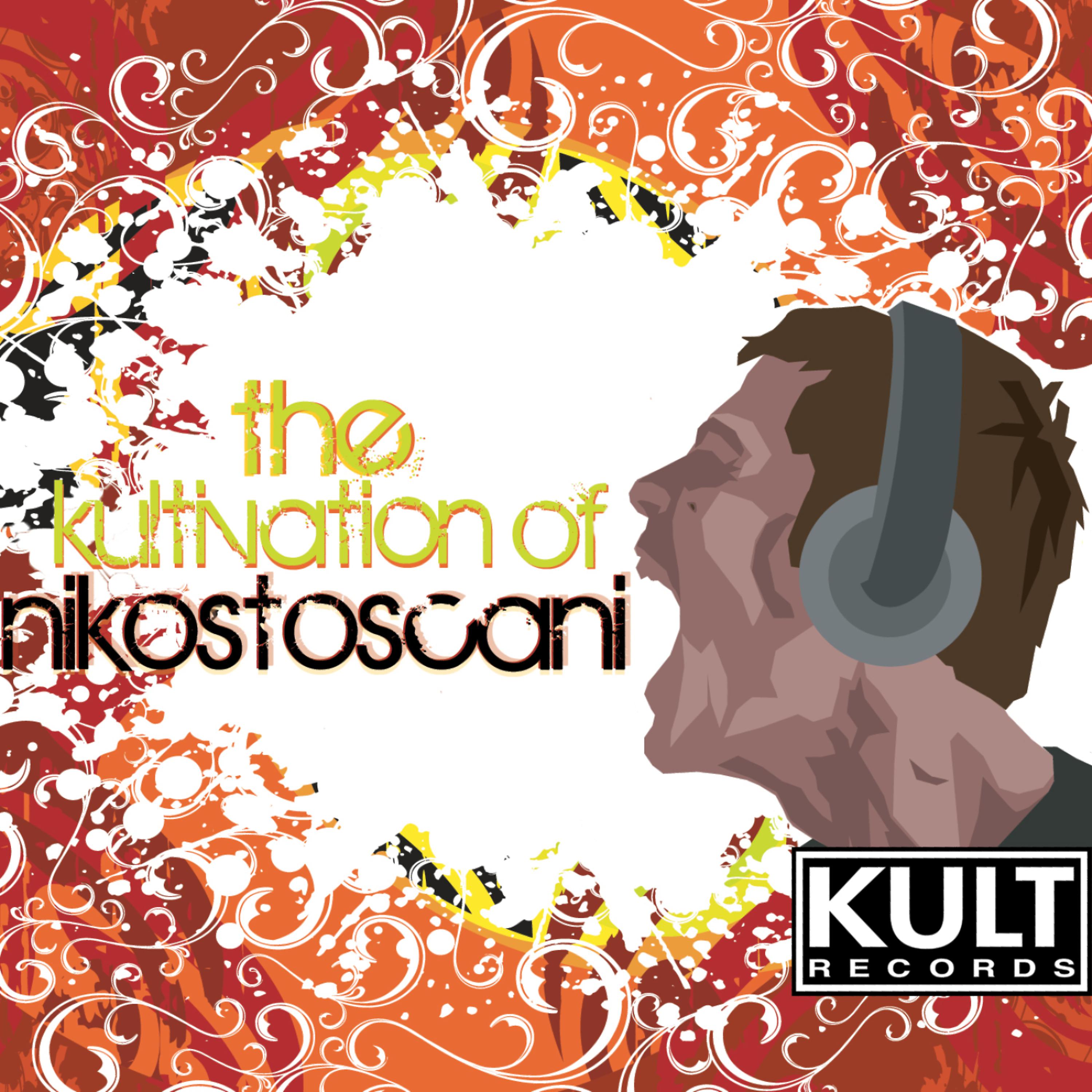 Постер альбома KULT Records Presents:  The KULT Nation of Nikos Toscani (Unmixed & Extended)
