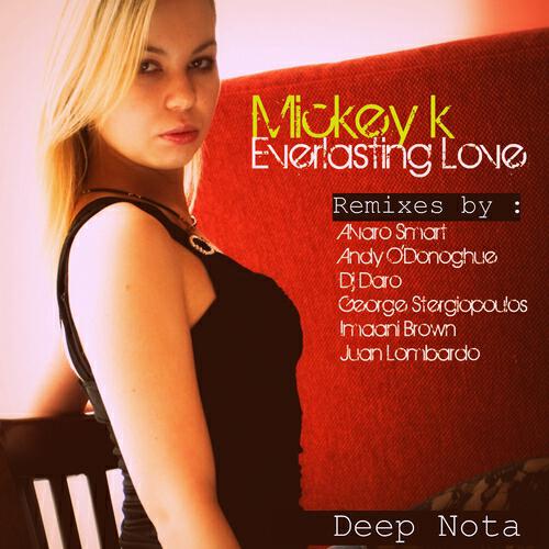 Mickey K - Everlasting Love (Andy O'donoghue Remix)