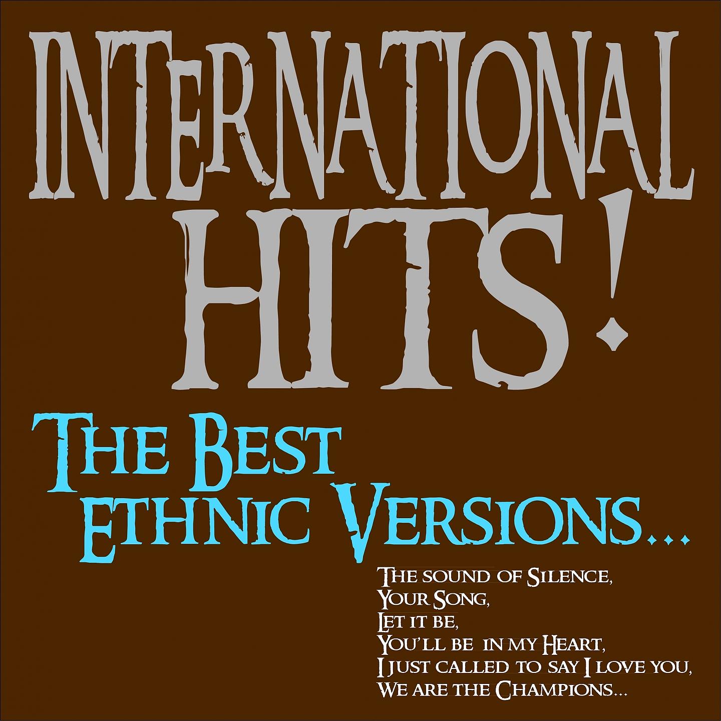 Постер альбома International Hits! the Best Ethnic Versions...