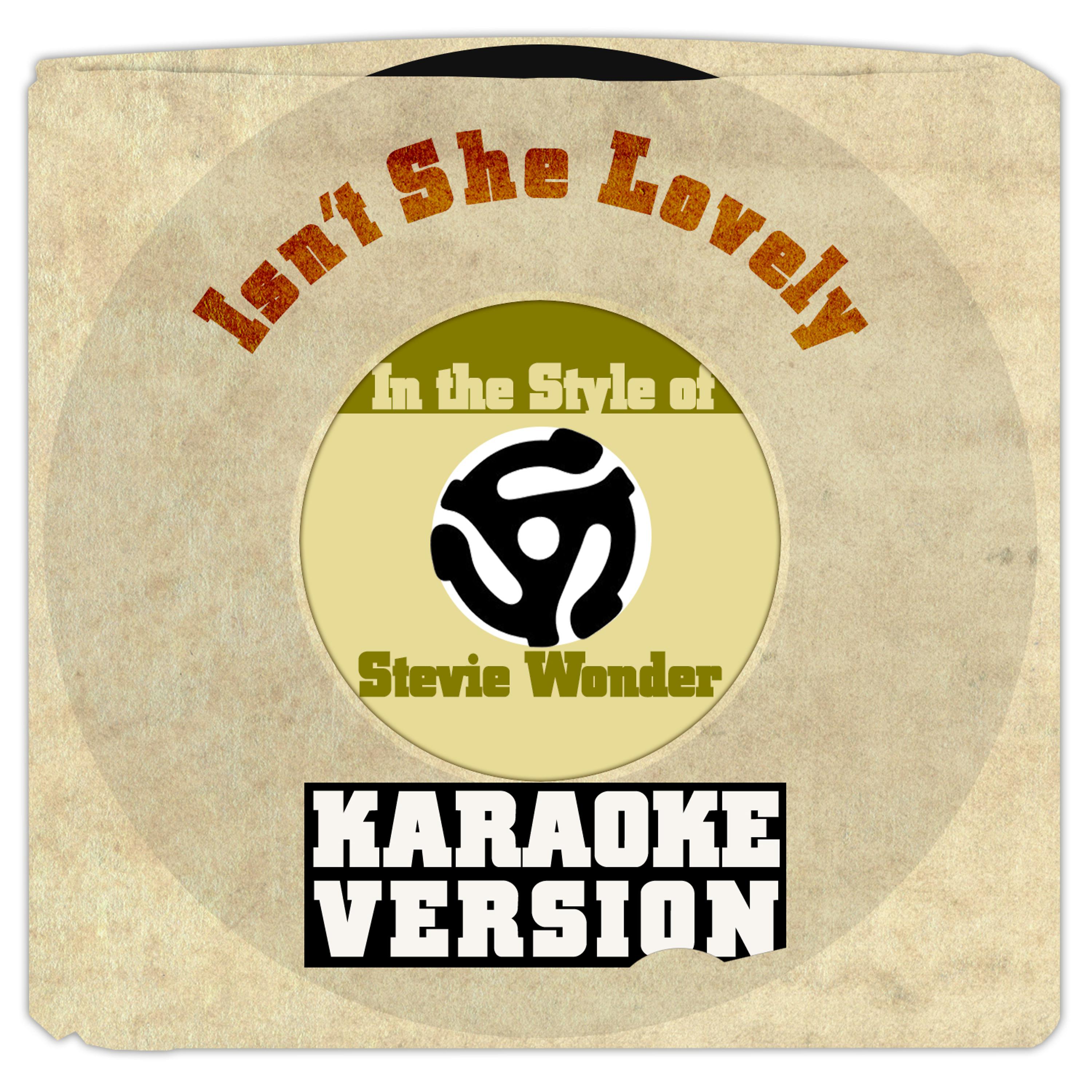 Karaoke - Ameritz - Isn't She Lovely (In the Style of Stevie Wonder) [Karaoke Version]