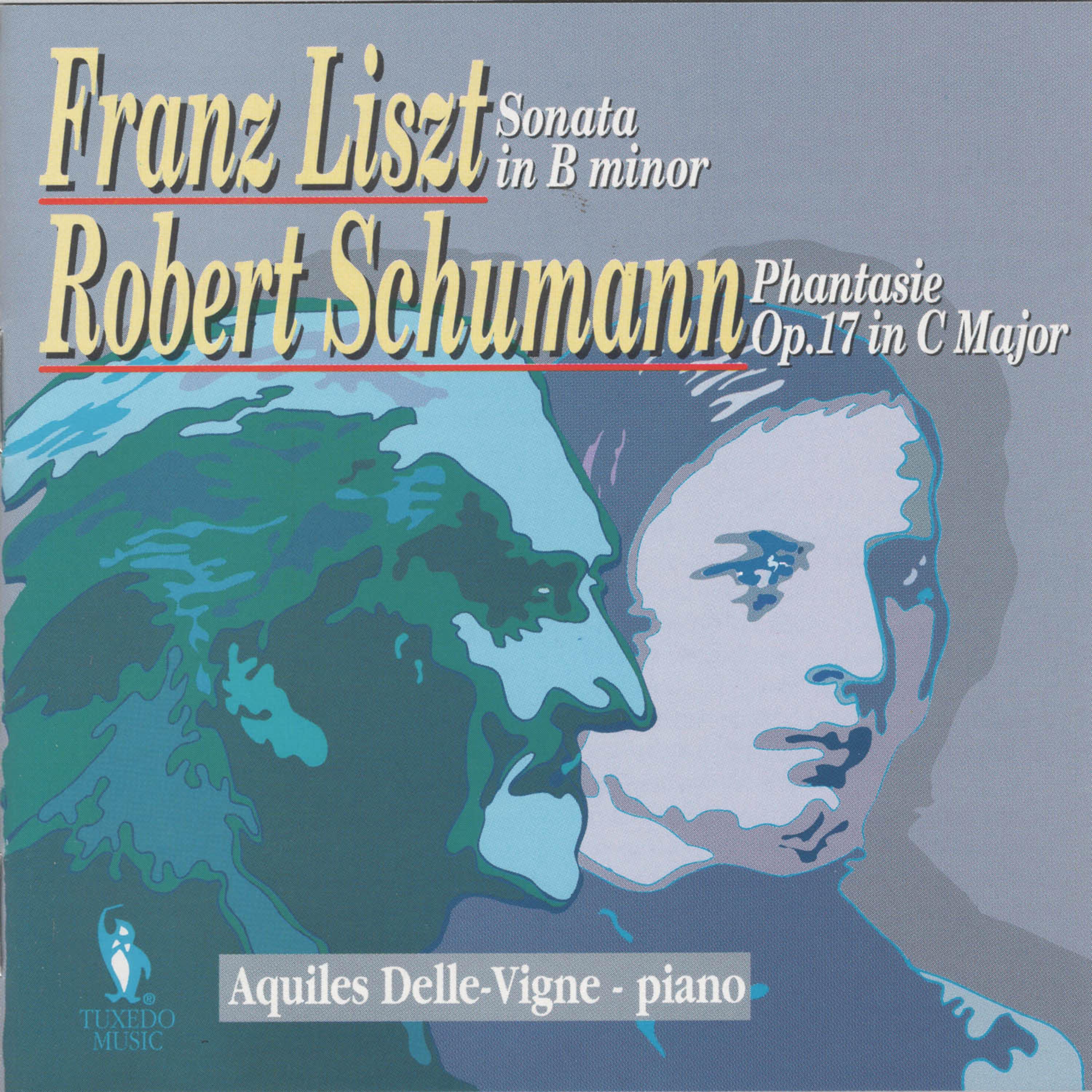 Постер альбома Franz Liszt: Sonata in B Minor, S. 178 & Robert Schumann: Phantasie in C Major, Op. 17