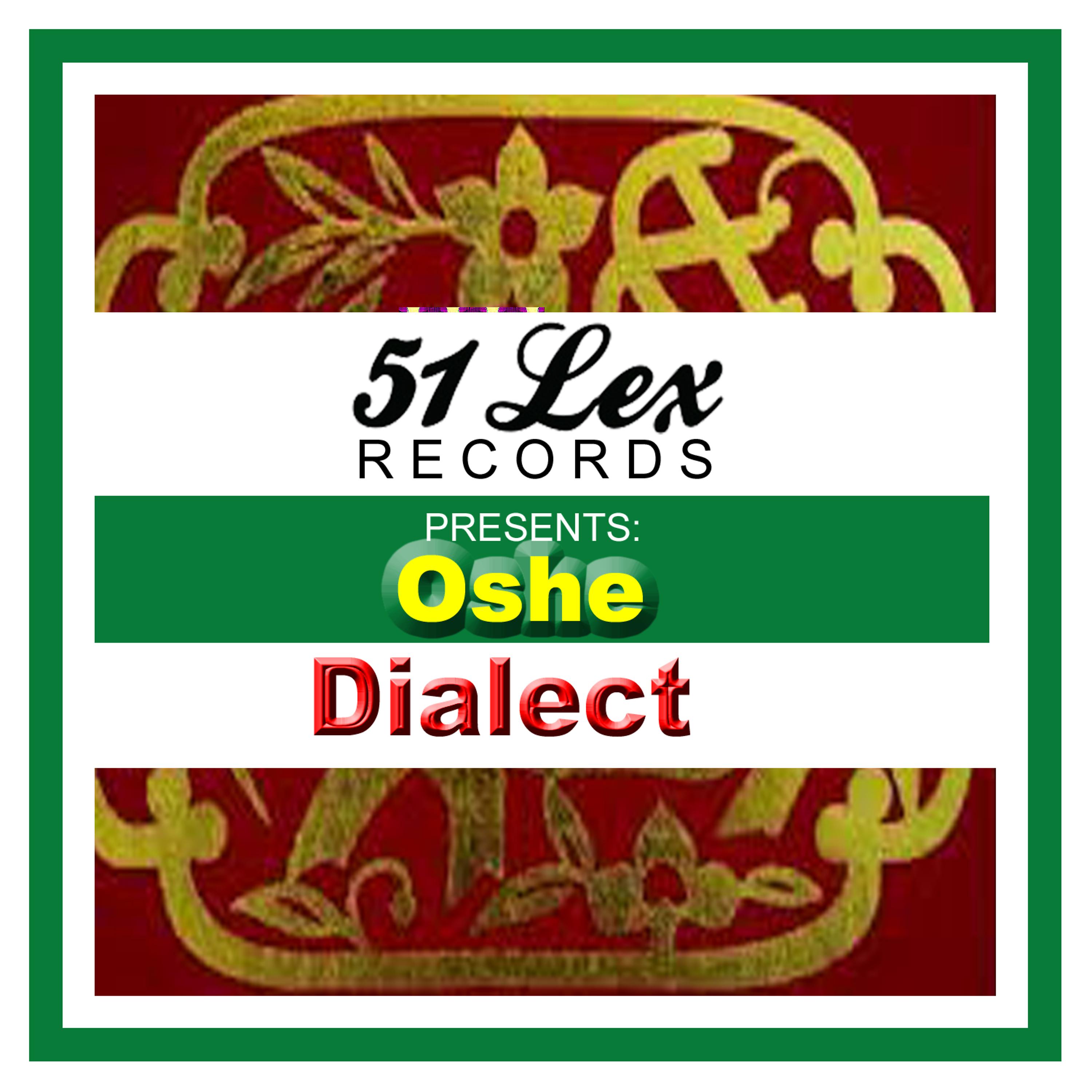 Постер альбома 51 Lex Presents Oshe