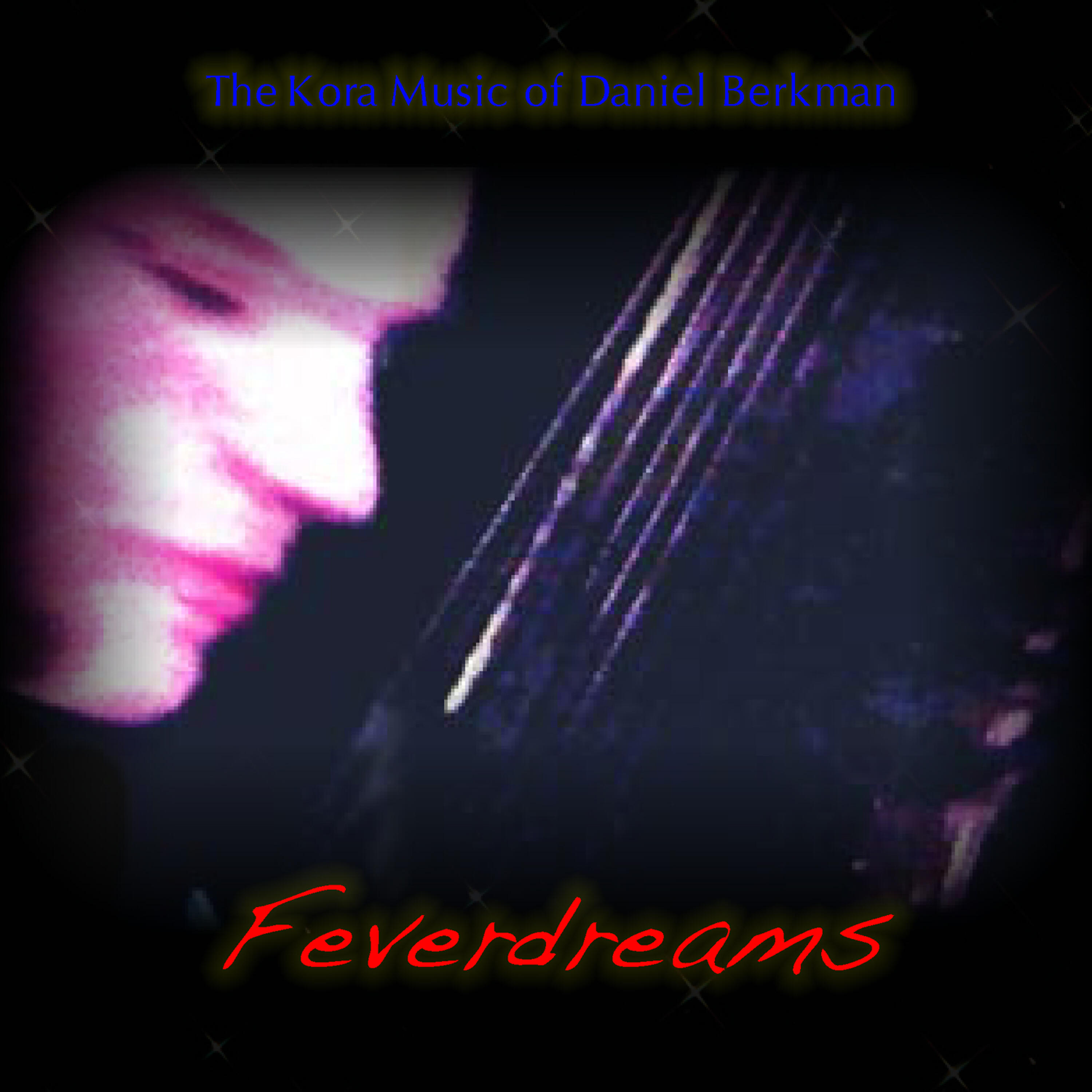 Daniel Berkman - Feverdreams