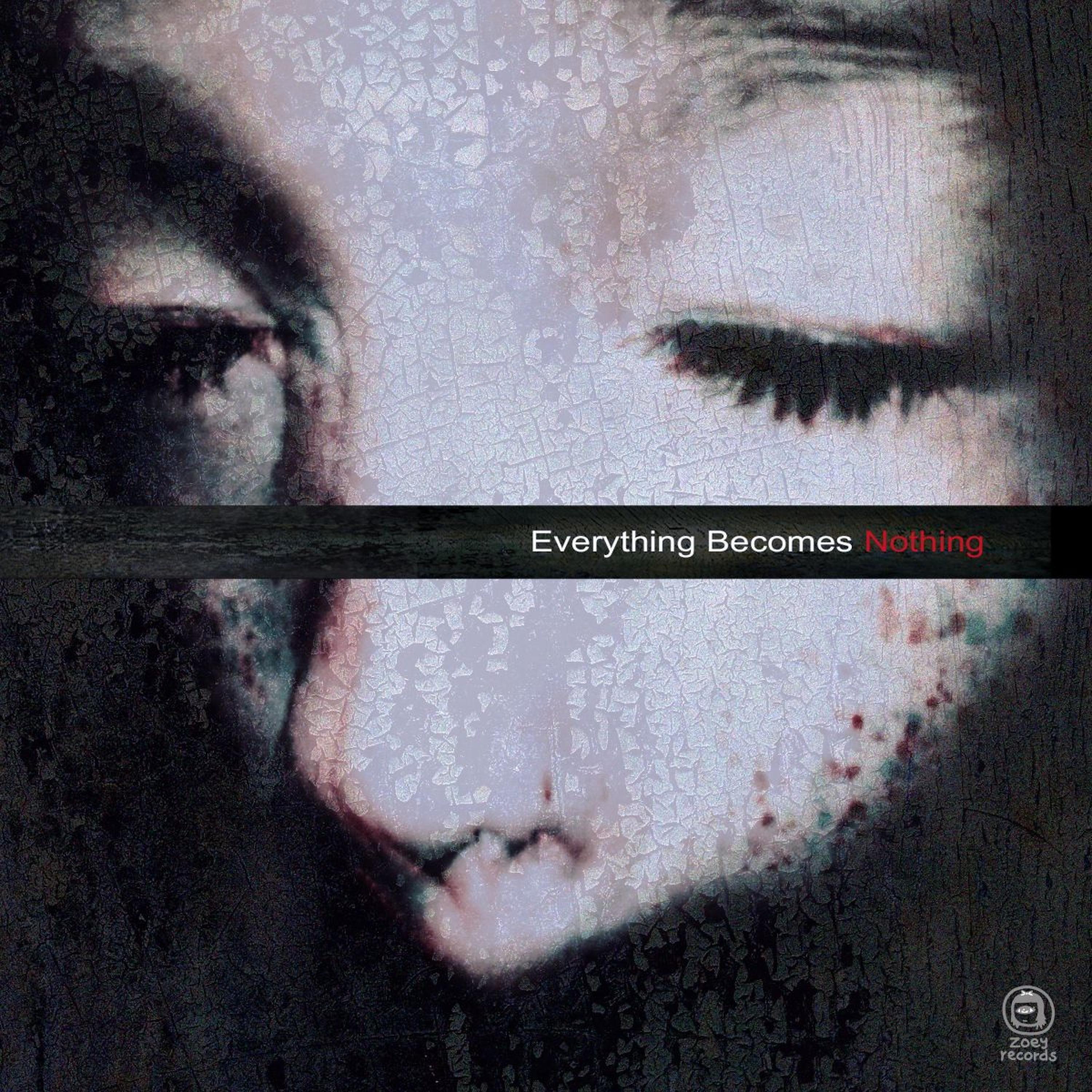Постер альбома Everything Becomes Nothing