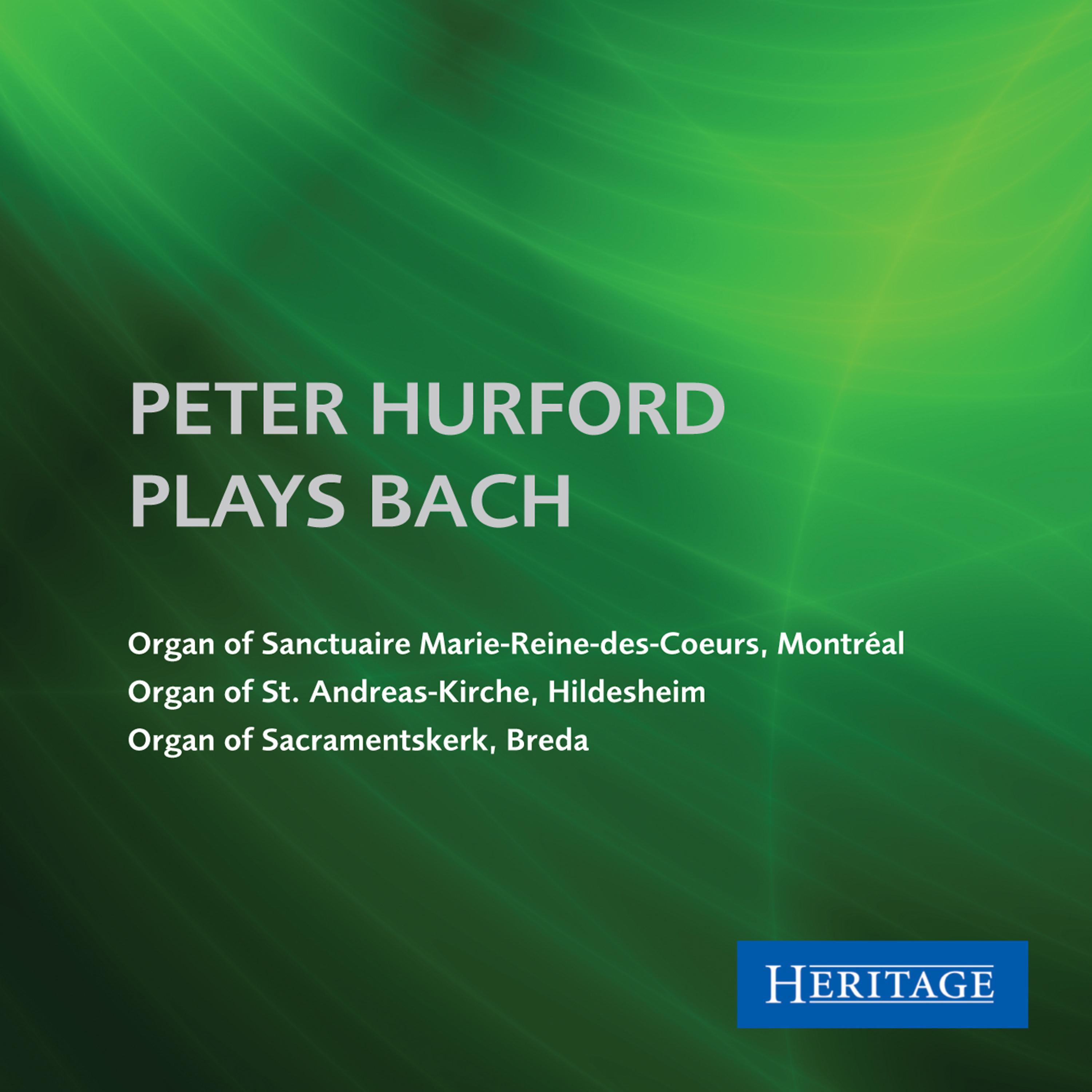 Постер альбома Peter Hurford Plays Bach