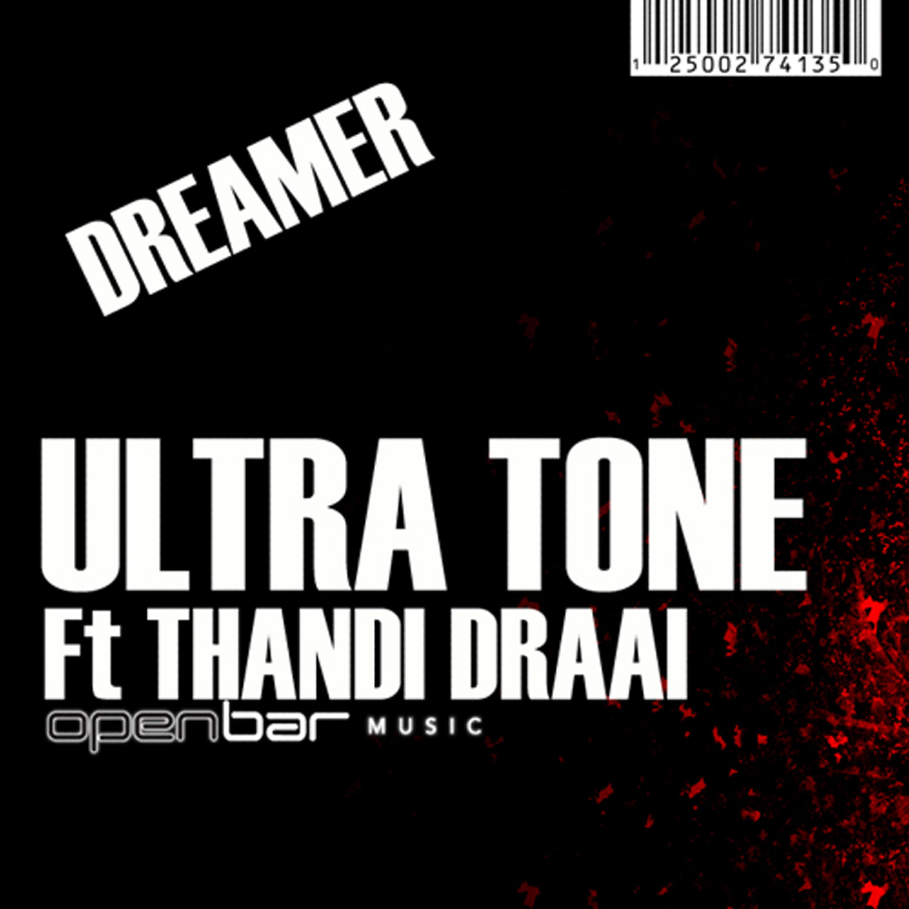 Ultra Tone - Dreamer Feat Thandi Draai (Instrumental)