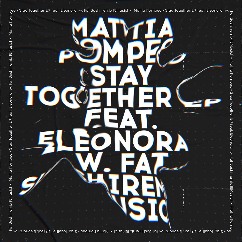 Постер альбома Stay Together EP