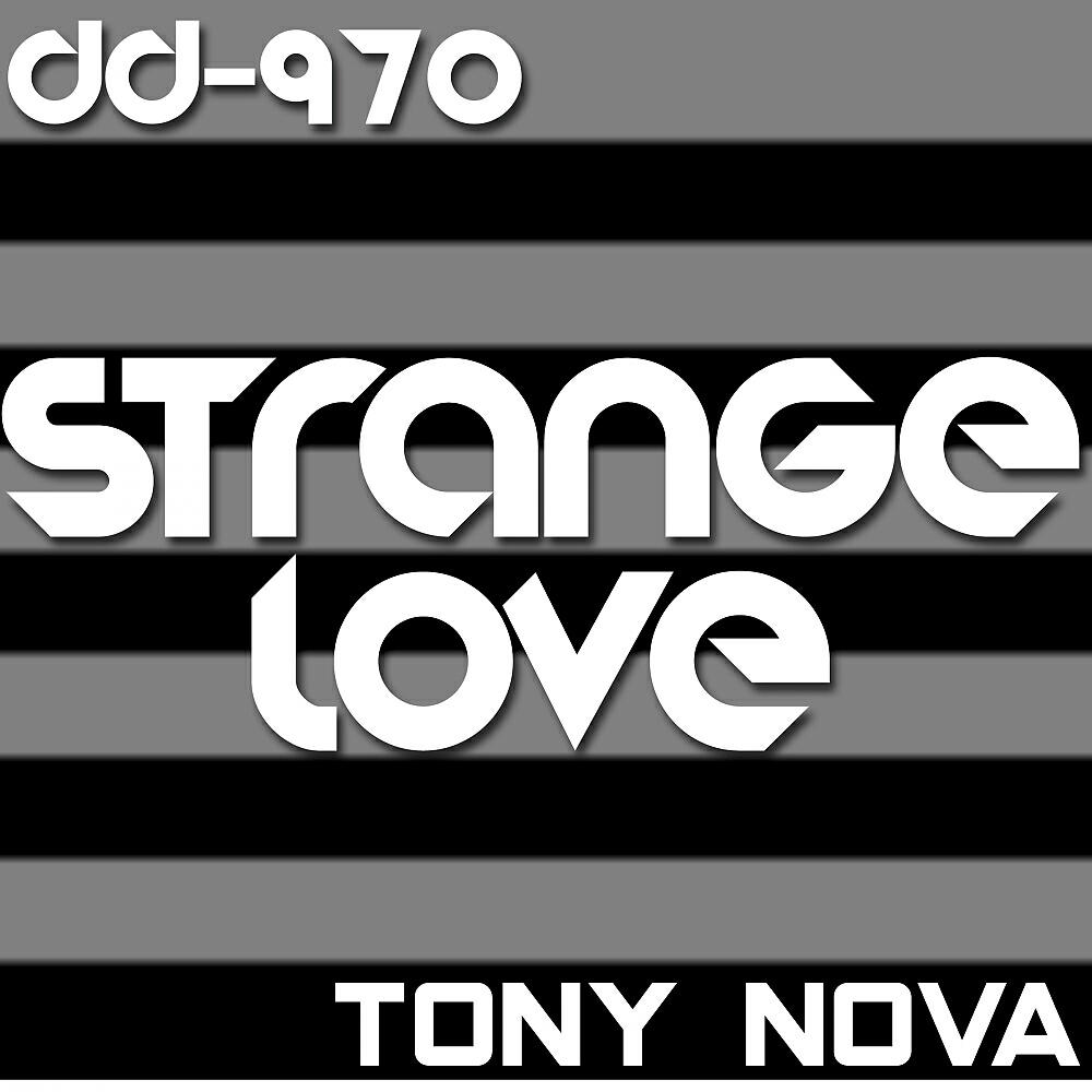 Tony Nova - Strange Love (Original Mix)