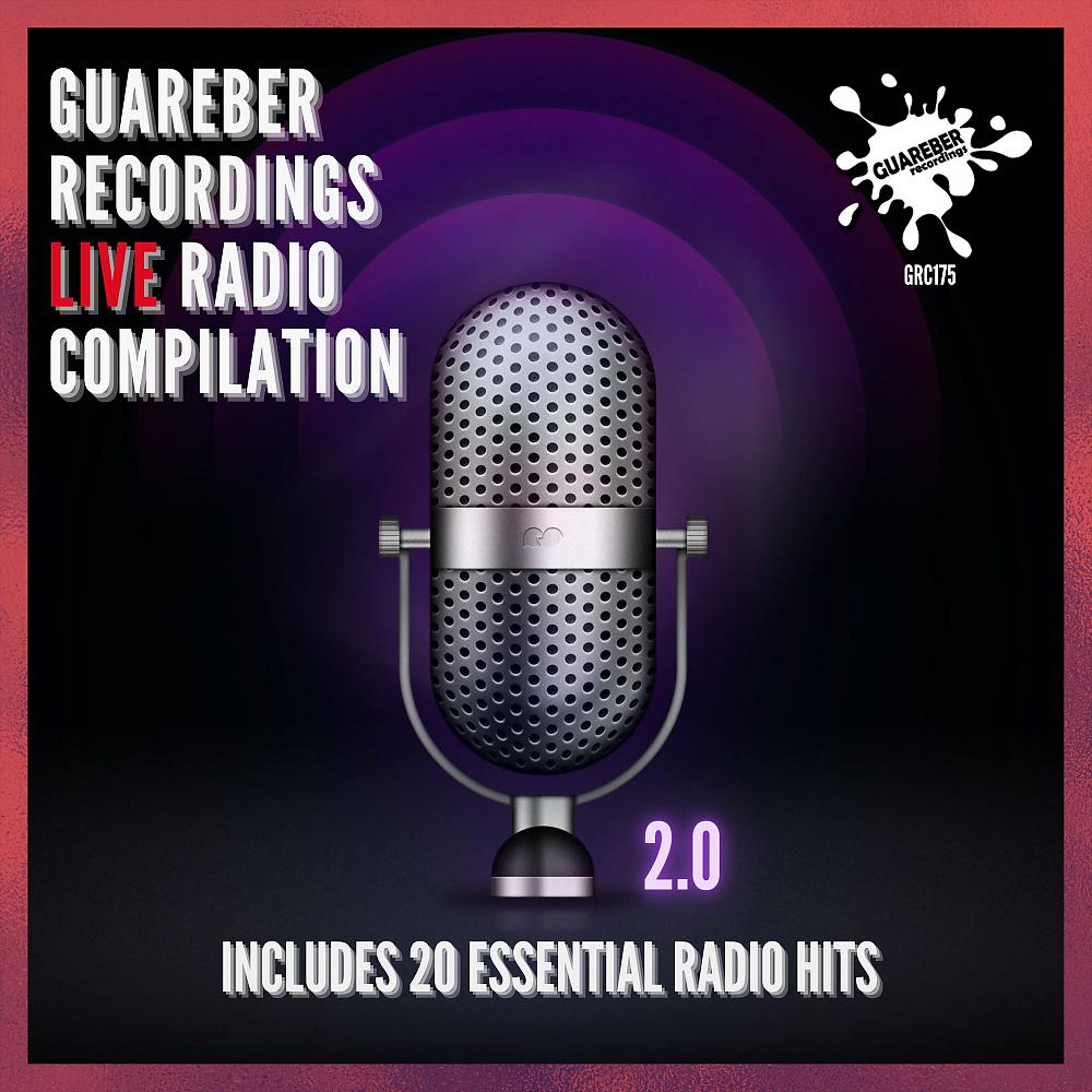 Постер альбома Guareber Recordings Live Radio Compilation 2.0