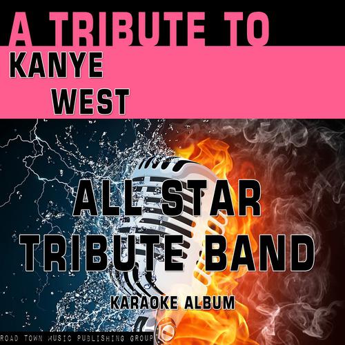 Постер альбома A Tribute to Kanye West (Karaoke Version)