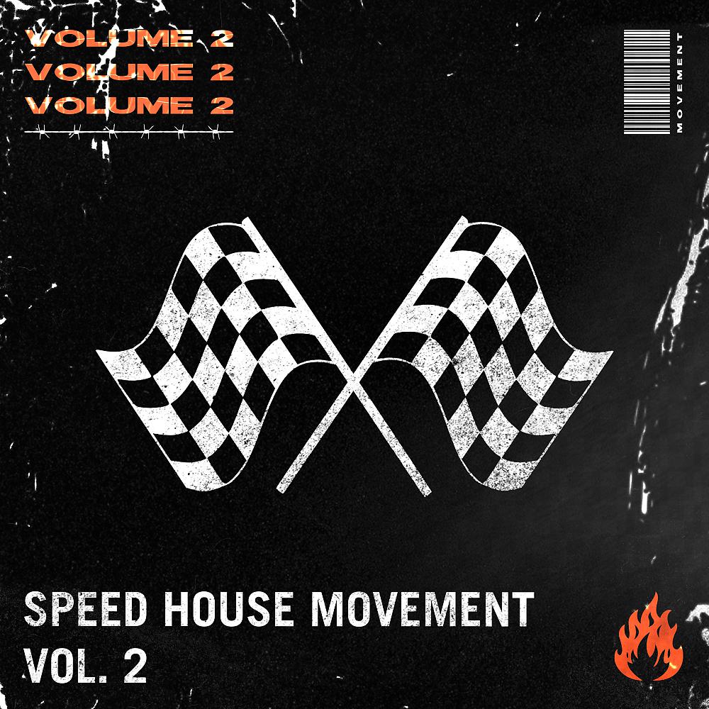 Постер альбома Speed House Movement Vol.2