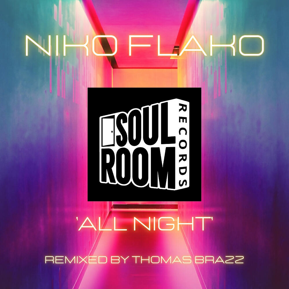 Niko Flako - All Night (Thomas Brazz Remix)