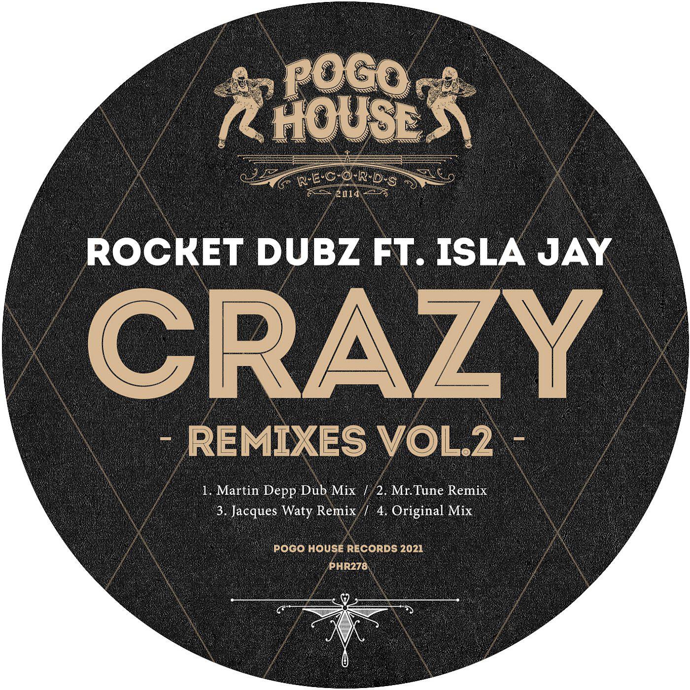 Rocket Dubz - Crazy (Jacques Waty Remix)