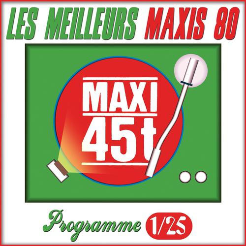 Постер альбома Maxis 80 : Programme 1/25