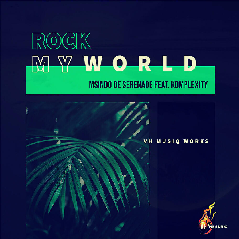 Msindo De Serenade - Rock My World (Original Mix)