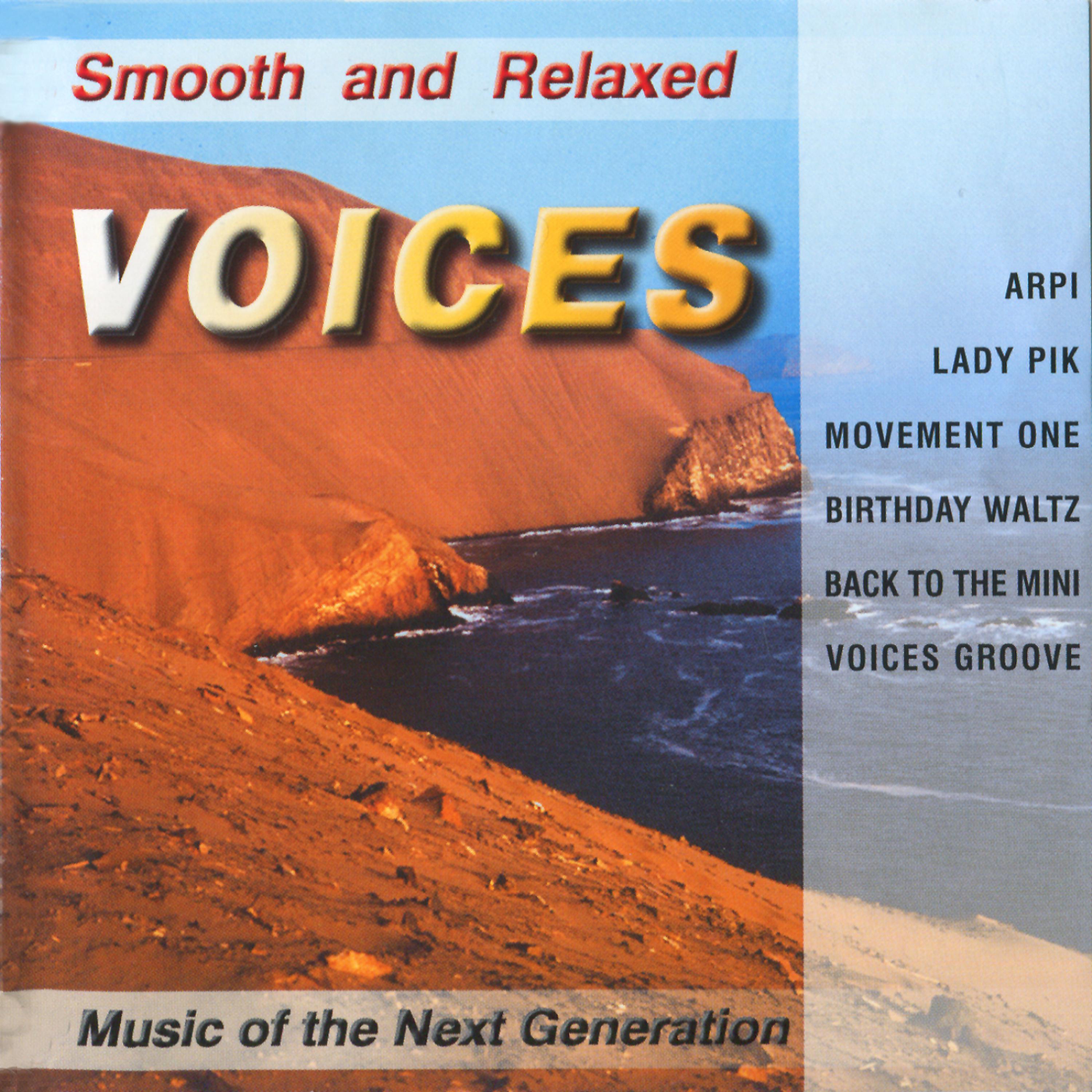 Постер альбома Smooth and Relaxed Voices: Music for synthesizers