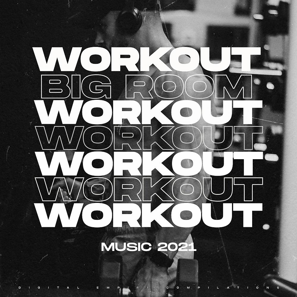 Постер альбома Workout Music 2021