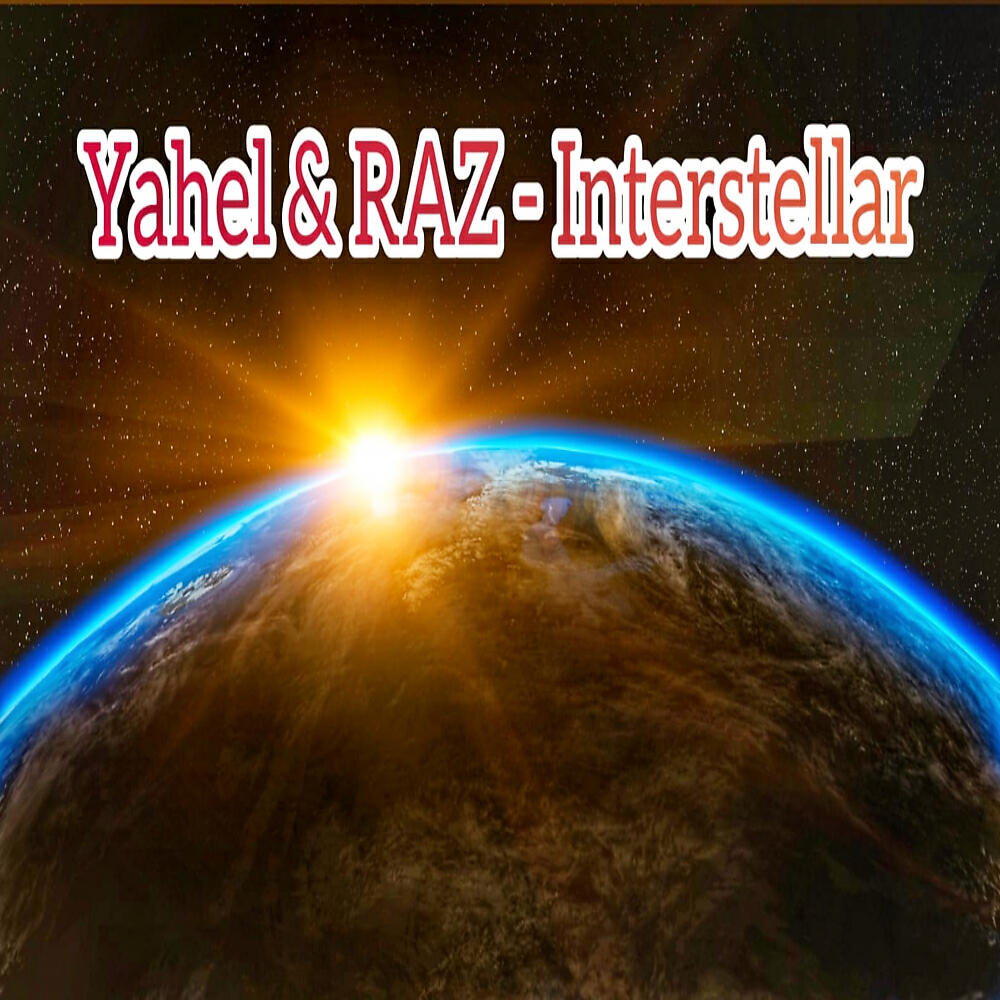 RAZ - Interstellar (Original Mix)