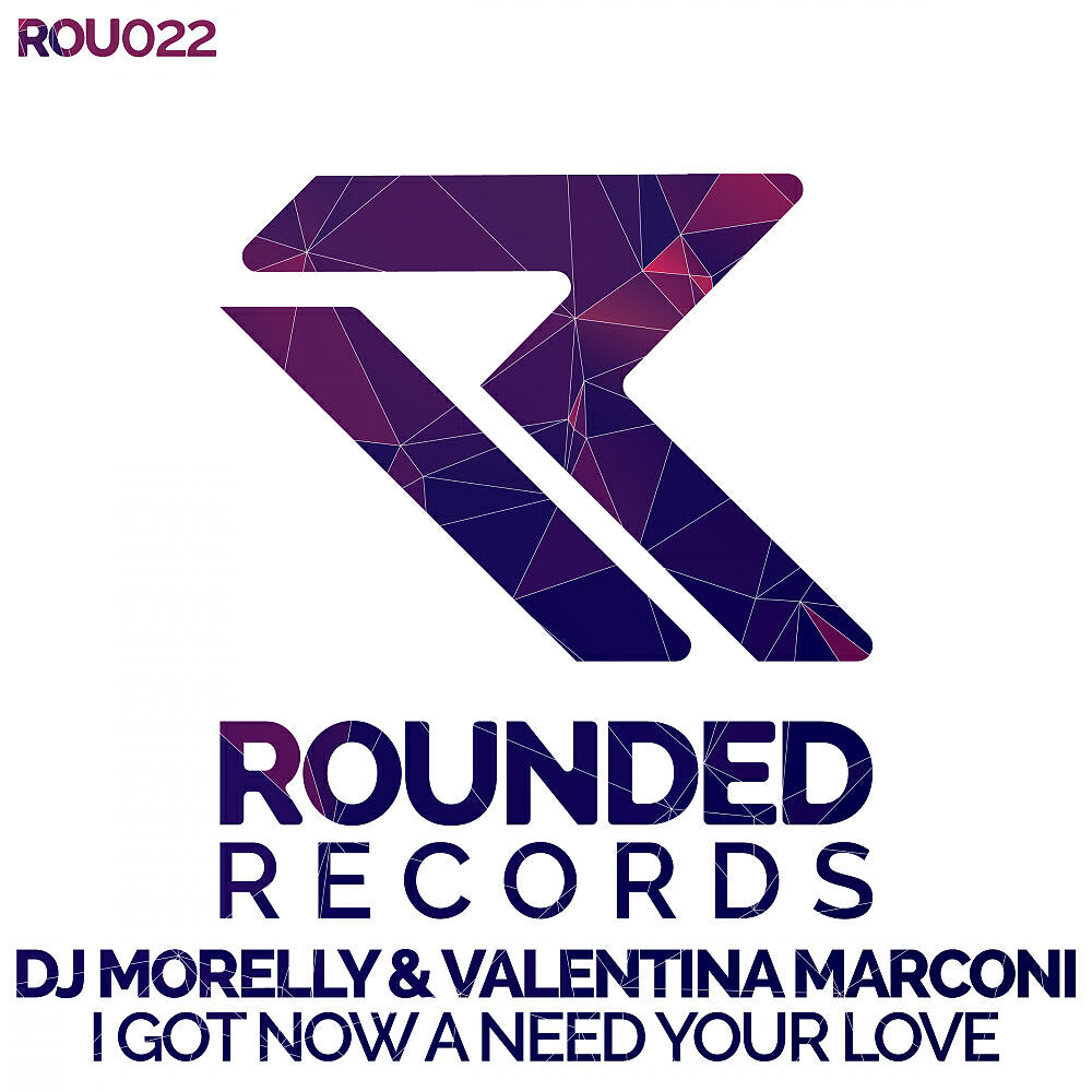 DJ Morelly - I Got Now A Need Your Love (Radio Edit)