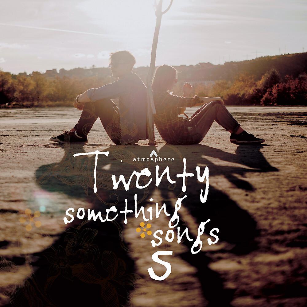 Постер альбома Twenty Something Songs, Vol. 5