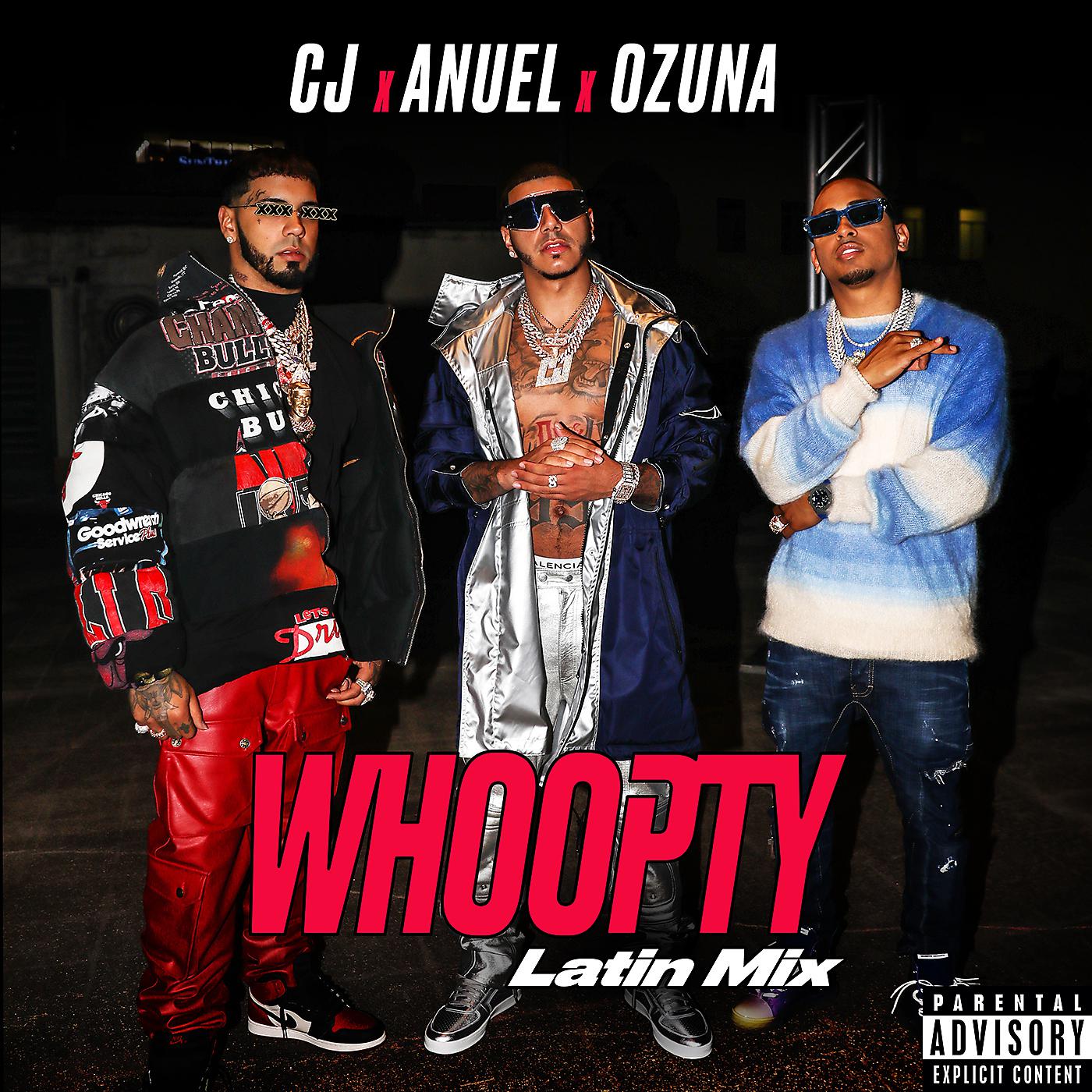 Постер альбома Whoopty (Latin Mix) [feat. Anuel and Ozuna]