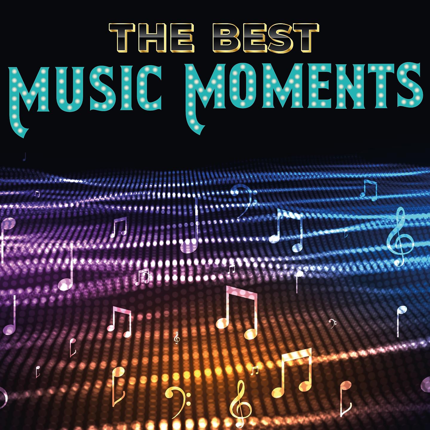 Постер альбома The Best Music Moments