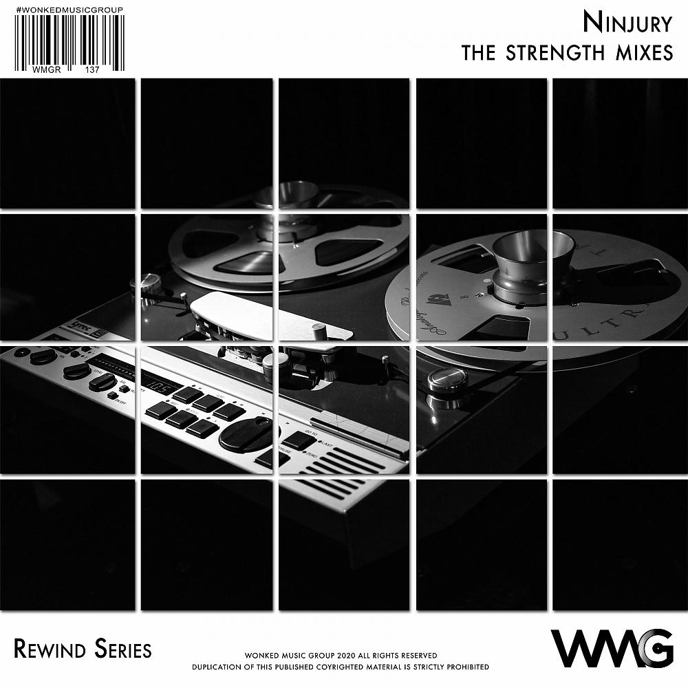 Постер альбома Rewind Series: Ninjury - The Strength Mixes