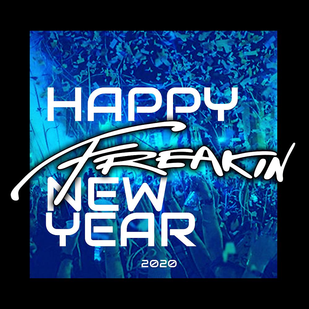 Постер альбома Freakin New Year 2020