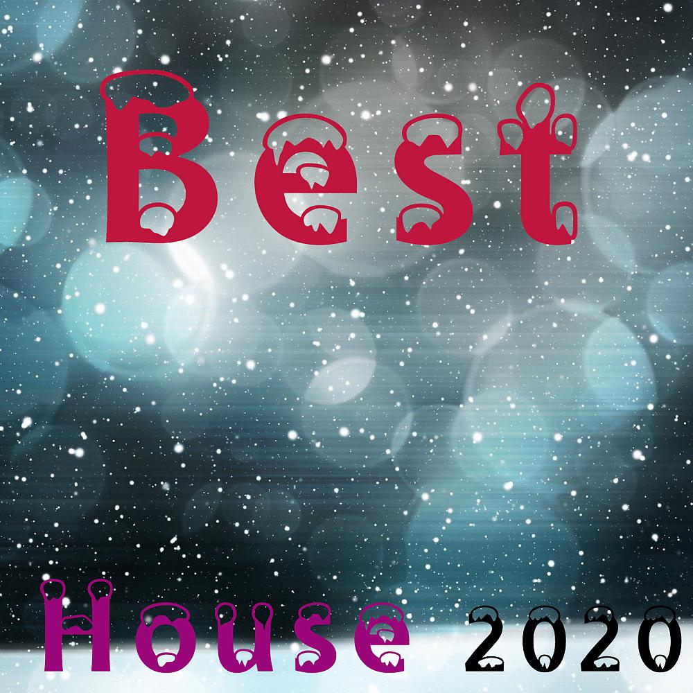 Постер альбома Best House 2020