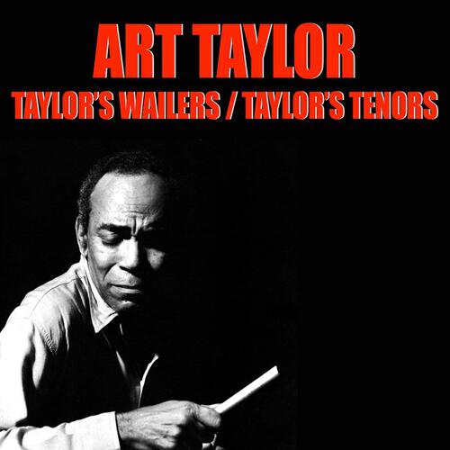 Art Taylor - Straight, No Chaser