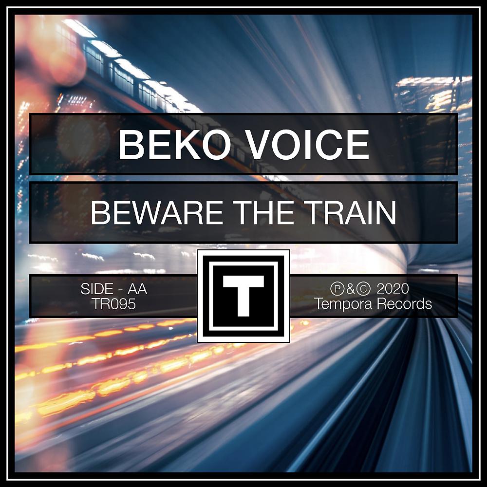 Постер альбома Beware The Train