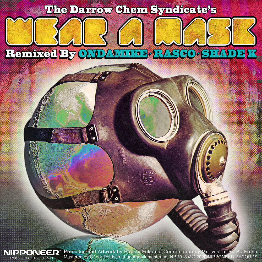 The Darrow Chem Syndicate - Wear A Mask (Rasco Remix)
