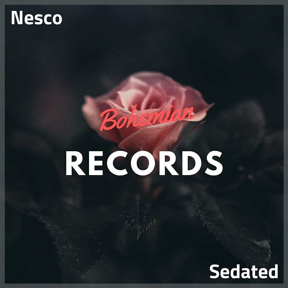 Nesco - Sedated (Original Mix)