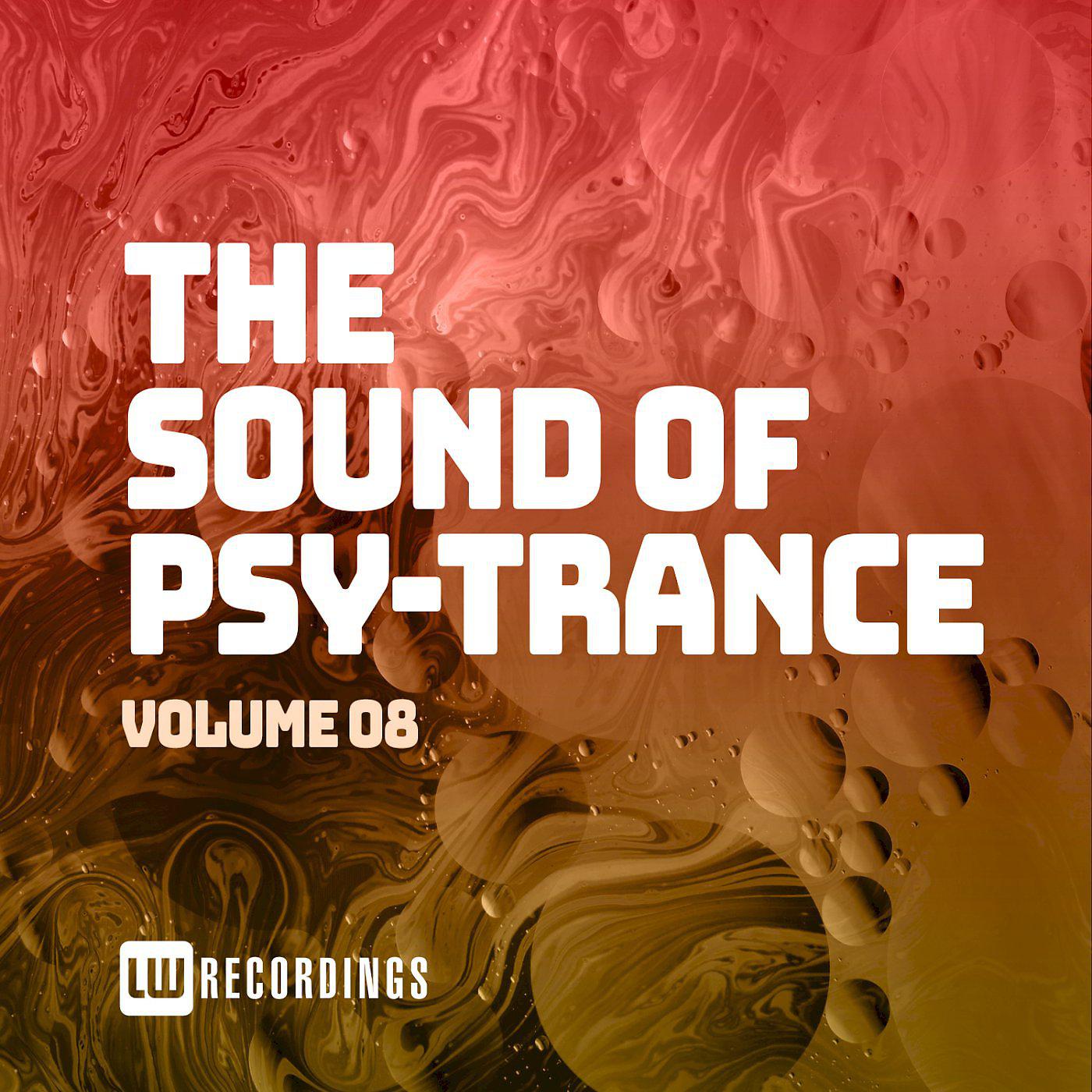 Постер альбома The Sound Of Psy-Trance, Vol. 08